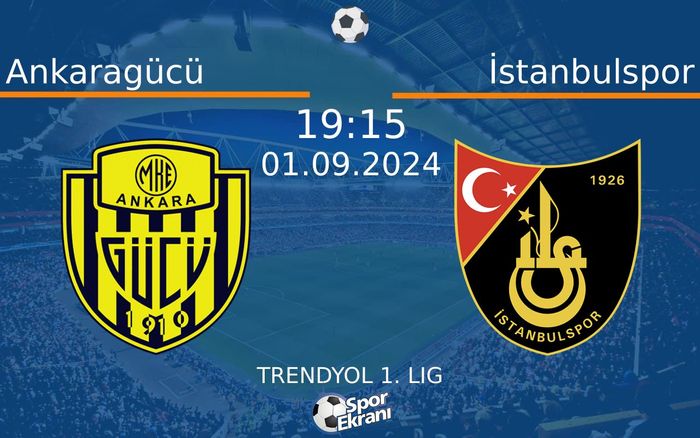 01 Eylül 2024 Ankaragücü vs İstanbulspor maçı Hangi Kanalda Saat Kaçta Yayınlanacak? 01 Eylül 2024 Ankaragücü vs İstanbulspor maçı Hangi Kanalda Saat Kaçta Yayınlanacak?
