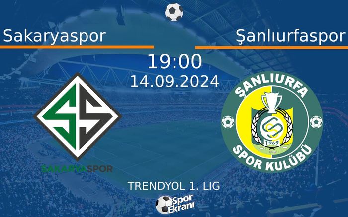 14 Eylül 2024 Sakaryaspor vs Şanlıurfaspor maçı Hangi Kanalda Saat Kaçta Yayınlanacak? 14 Eylül 2024 Sakaryaspor vs Şanlıurfaspor maçı Hangi Kanalda Saat Kaçta Yayınlanacak?