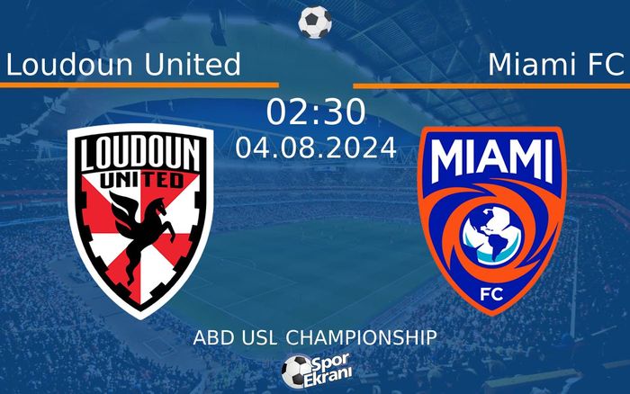 04 Ağustos 2024 Loudoun United vs Miami FC maçı Hangi Kanalda Saat Kaçta Yayınlanacak? 04 Ağustos 2024 Loudoun United vs Miami FC maçı Hangi Kanalda Saat Kaçta Yayınlanacak?