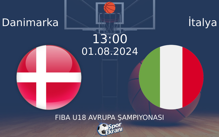 01 Ağustos 2024 Danimarka vs İtalya maçı Hangi Kanalda Saat Kaçta Yayınlanacak? 01 Ağustos 2024 Danimarka vs İtalya maçı Hangi Kanalda Saat Kaçta Yayınlanacak?