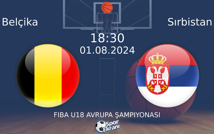 01 Ağustos 2024 Belçika vs Sırbistan maçı Hangi Kanalda Saat Kaçta Yayınlanacak? 01 Ağustos 2024 Belçika vs Sırbistan maçı Hangi Kanalda Saat Kaçta Yayınlanacak?