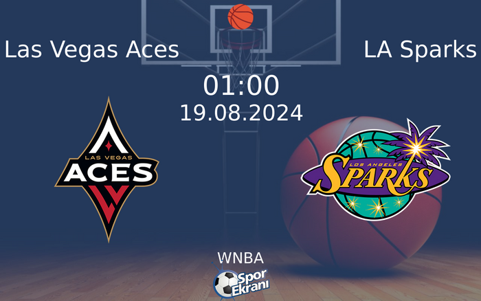 19 Ağustos 2024 Las Vegas Aces vs LA Sparks maçı Hangi Kanalda Saat Kaçta Yayınlanacak? 19 Ağustos 2024 Las Vegas Aces vs LA Sparks maçı Hangi Kanalda Saat Kaçta Yayınlanacak?
