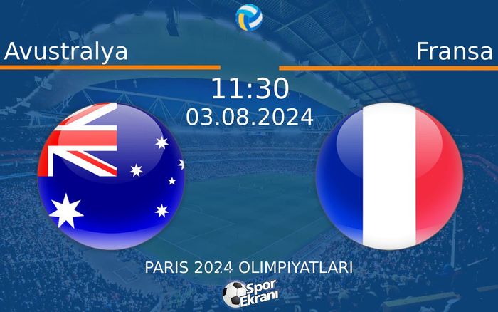 03 Ağustos 2024 Avustralya vs Fransa maçı Hangi Kanalda Saat Kaçta Yayınlanacak? 03 Ağustos 2024 Avustralya vs Fransa maçı Hangi Kanalda Saat Kaçta Yayınlanacak?