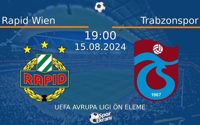 15 Ağustos 2024 Rapid Wien vs Trabzonspor maçı Hangi Kanalda Saat Kaçta Yayınlanacak? 15 Ağustos 2024 Rapid Wien vs Trabzonspor maçı Hangi Kanalda Saat Kaçta Yayınlanacak?