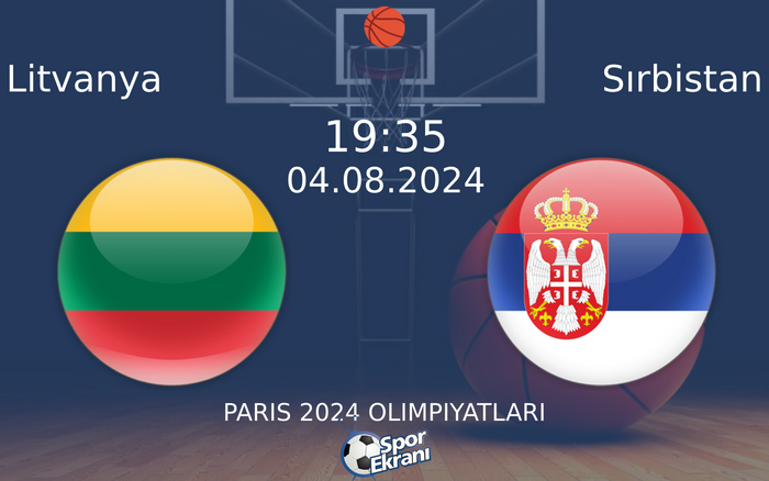 04 Ağustos 2024 Litvanya vs Sırbistan maçı Hangi Kanalda Saat Kaçta Yayınlanacak? 04 Ağustos 2024 Litvanya vs Sırbistan maçı Hangi Kanalda Saat Kaçta Yayınlanacak?