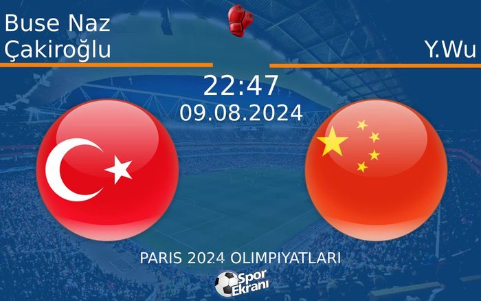 09 Ağustos 2024 Buse Naz Çakiroğlu vs Y.Wu maçı Hangi Kanalda Saat Kaçta Yayınlanacak? 09 Ağustos 2024 Buse Naz Çakiroğlu vs Y.Wu maçı Hangi Kanalda Saat Kaçta Yayınlanacak?