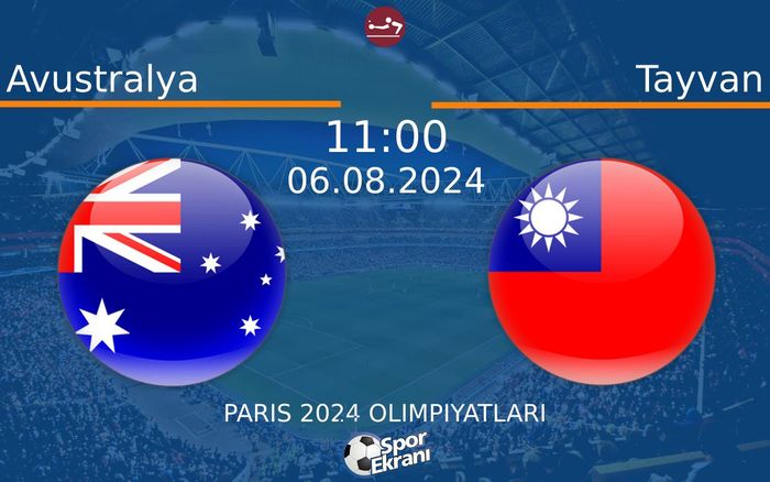 06 Ağustos 2024 Avustralya vs Tayvan maçı Hangi Kanalda Saat Kaçta Yayınlanacak? 06 Ağustos 2024 Avustralya vs Tayvan maçı Hangi Kanalda Saat Kaçta Yayınlanacak?