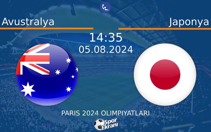 05 Ağustos 2024 Avustralya vs Japonya maçı Hangi Kanalda Saat Kaçta Yayınlanacak?