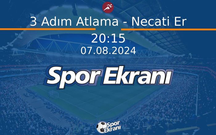 07 Ağustos 2024 Paris 2024 Olimpiyatlari - 3 Adım Atlama - Necati Er Hangi Kanalda Saat Kaçta Yayınlanacak? 07 Ağustos 2024 Paris 2024 Olimpiyatlari - 3 Adım Atlama - Necati Er Hangi Kanalda Saat Kaçta Yayınlanacak?