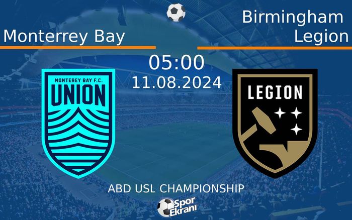 11 Ağustos 2024 Monterrey Bay vs Birmingham Legion maçı Hangi Kanalda Saat Kaçta Yayınlanacak? 11 Ağustos 2024 Monterrey Bay vs Birmingham Legion maçı Hangi Kanalda Saat Kaçta Yayınlanacak?