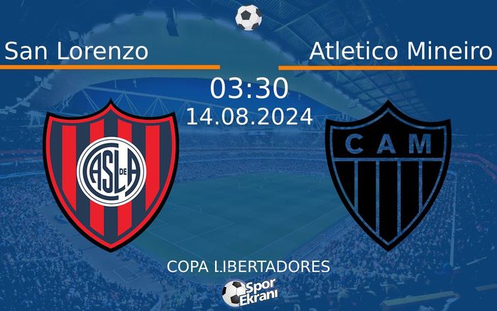 14 Ağustos 2024 San Lorenzo vs Atletico Mineiro maçı Hangi Kanalda Saat Kaçta Yayınlanacak? 14 Ağustos 2024 San Lorenzo vs Atletico Mineiro maçı Hangi Kanalda Saat Kaçta Yayınlanacak?