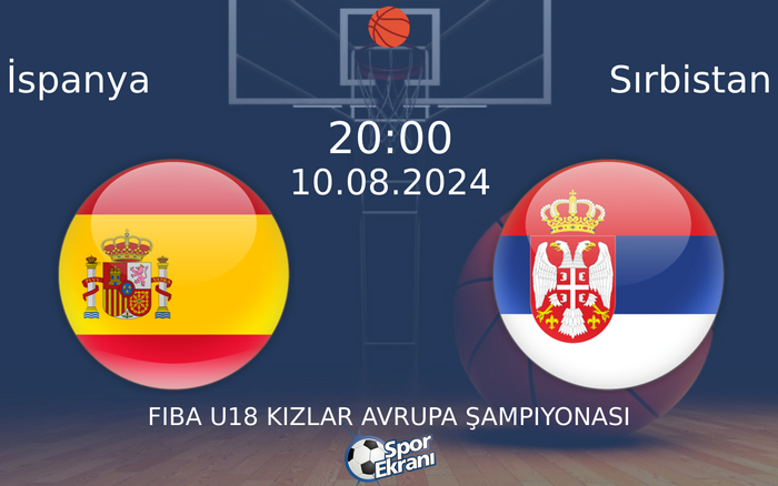 10 Ağustos 2024 İspanya vs Sırbistan maçı Hangi Kanalda Saat Kaçta Yayınlanacak? 10 Ağustos 2024 İspanya vs Sırbistan maçı Hangi Kanalda Saat Kaçta Yayınlanacak?