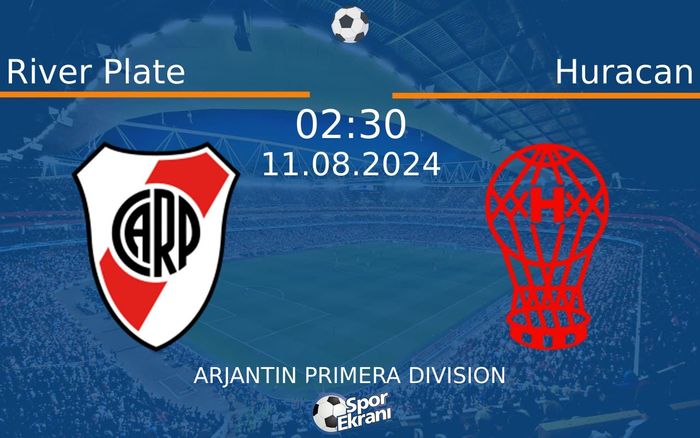11 Ağustos 2024 River Plate vs Huracan maçı Hangi Kanalda Saat Kaçta Yayınlanacak? 11 Ağustos 2024 River Plate vs Huracan maçı Hangi Kanalda Saat Kaçta Yayınlanacak?