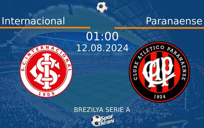 12 Ağustos 2024 Internacional vs Paranaense maçı Hangi Kanalda Saat Kaçta Yayınlanacak? 12 Ağustos 2024 Internacional vs Paranaense maçı Hangi Kanalda Saat Kaçta Yayınlanacak?