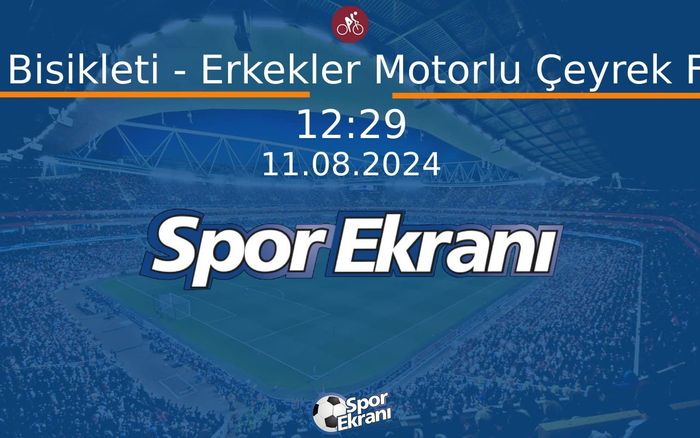 11 Ağustos 2024 Paris 2024 Olimpiyatlari - Pist Bisikleti - Erkekler Motorlu Çeyrek Final Hangi Kanalda Saat Kaçta Yayınlanacak? 11 Ağustos 2024 Paris 2024 Olimpiyatlari - Pist Bisikleti - Erkekler Motorlu Çeyrek Final Hangi Kanalda Saat Kaçta Yayınlanacak?