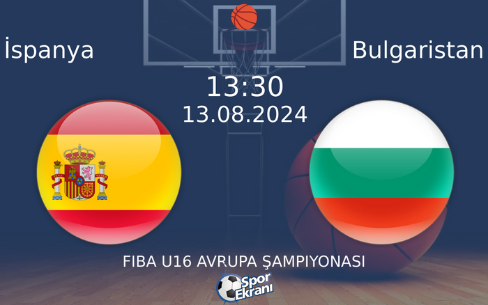 13 Ağustos 2024 İspanya vs Bulgaristan maçı Hangi Kanalda Saat Kaçta Yayınlanacak? 13 Ağustos 2024 İspanya vs Bulgaristan maçı Hangi Kanalda Saat Kaçta Yayınlanacak?