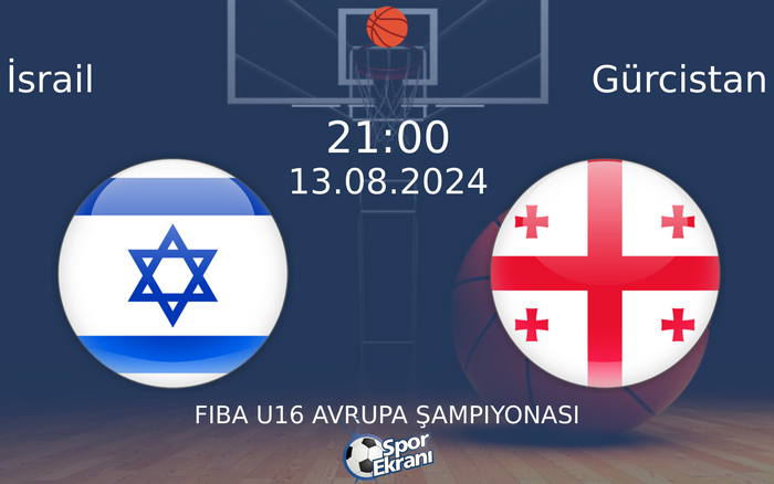 13 Ağustos 2024 İsrail vs Gürcistan maçı Hangi Kanalda Saat Kaçta Yayınlanacak? 13 Ağustos 2024 İsrail vs Gürcistan maçı Hangi Kanalda Saat Kaçta Yayınlanacak?