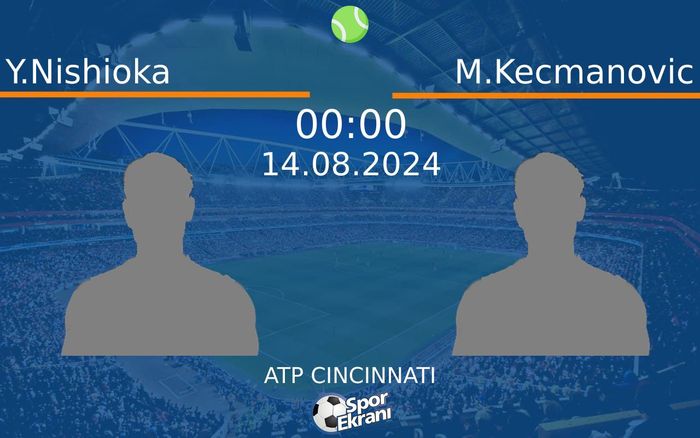 14 Ağustos 2024 Y.Nishioka vs M.Kecmanovic maçı Hangi Kanalda Saat Kaçta Yayınlanacak? 14 Ağustos 2024 Y.Nishioka vs M.Kecmanovic maçı Hangi Kanalda Saat Kaçta Yayınlanacak?