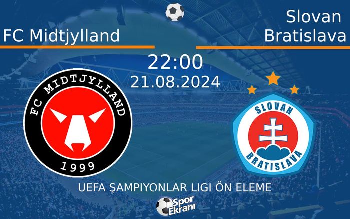 21 Ağustos 2024 FC Midtjylland vs Slovan Bratislava maçı Hangi Kanalda Saat Kaçta Yayınlanacak? 21 Ağustos 2024 FC Midtjylland vs Slovan Bratislava maçı Hangi Kanalda Saat Kaçta Yayınlanacak?