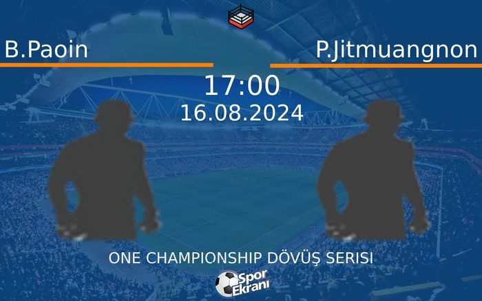 16 Ağustos 2024 B.Paoin vs P.Jitmuangnon maçı Hangi Kanalda Saat Kaçta Yayınlanacak? 16 Ağustos 2024 B.Paoin vs P.Jitmuangnon maçı Hangi Kanalda Saat Kaçta Yayınlanacak?