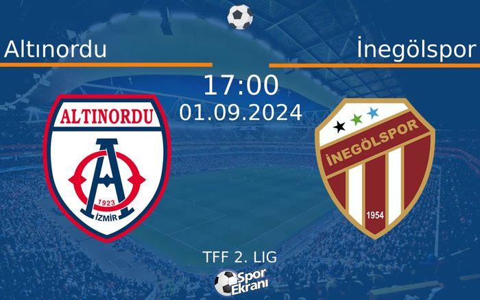 01 Eylül 2024 Altınordu vs İnegölspor maçı Hangi Kanalda Saat Kaçta Yayınlanacak? 01 Eylül 2024 Altınordu vs İnegölspor maçı Hangi Kanalda Saat Kaçta Yayınlanacak?