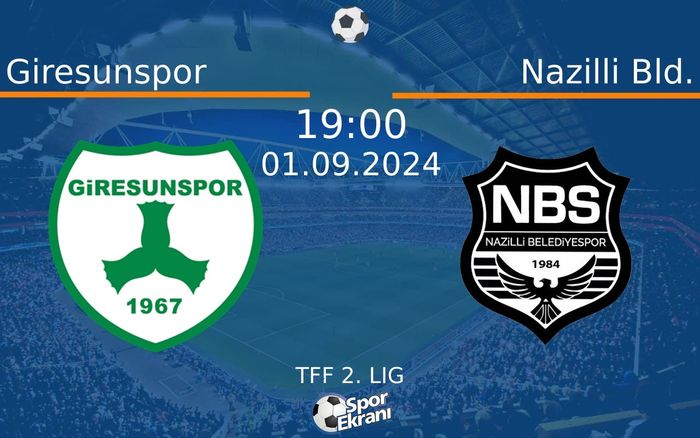 01 Eylül 2024 Giresunspor vs Nazilli Bld. maçı Hangi Kanalda Saat Kaçta Yayınlanacak? 01 Eylül 2024 Giresunspor vs Nazilli Bld. maçı Hangi Kanalda Saat Kaçta Yayınlanacak?