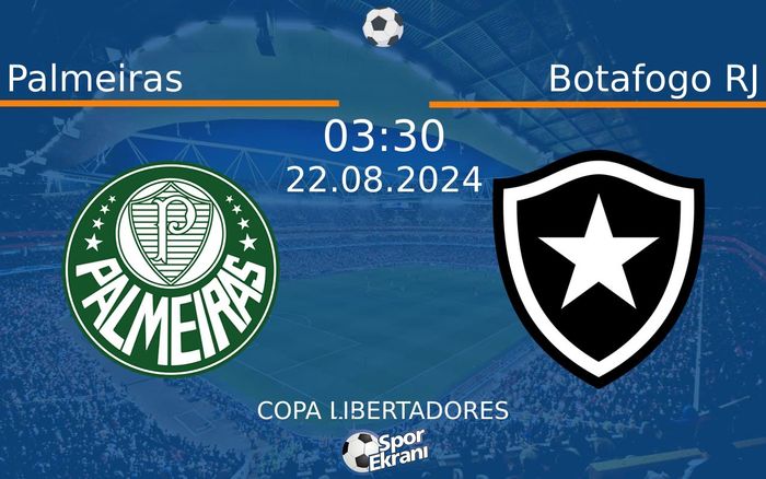 22 Ağustos 2024 Palmeiras vs Botafogo RJ maçı Hangi Kanalda Saat Kaçta Yayınlanacak? 22 Ağustos 2024 Palmeiras vs Botafogo RJ maçı Hangi Kanalda Saat Kaçta Yayınlanacak?