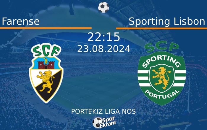 23 Ağustos 2024 Farense vs Sporting Lisbon maçı Hangi Kanalda Saat Kaçta Yayınlanacak? 23 Ağustos 2024 Farense vs Sporting Lisbon maçı Hangi Kanalda Saat Kaçta Yayınlanacak?