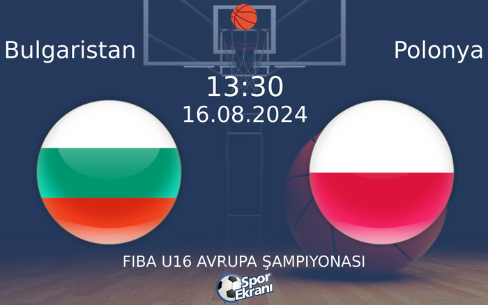 16 Ağustos 2024 Bulgaristan vs Polonya maçı Hangi Kanalda Saat Kaçta Yayınlanacak? 16 Ağustos 2024 Bulgaristan vs Polonya maçı Hangi Kanalda Saat Kaçta Yayınlanacak?