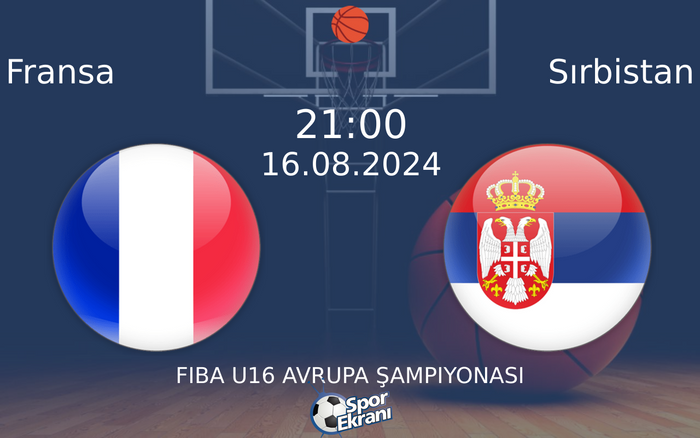 16 Ağustos 2024 Fransa vs Sırbistan maçı Hangi Kanalda Saat Kaçta Yayınlanacak? 16 Ağustos 2024 Fransa vs Sırbistan maçı Hangi Kanalda Saat Kaçta Yayınlanacak?