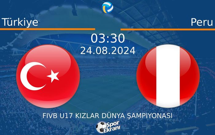 24 Ağustos 2024 Türkiye vs Peru maçı Hangi Kanalda Saat Kaçta Yayınlanacak? 24 Ağustos 2024 Türkiye vs Peru maçı Hangi Kanalda Saat Kaçta Yayınlanacak?