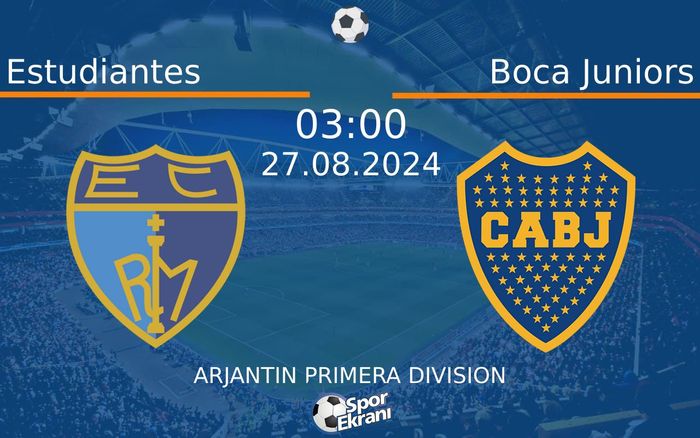 27 Ağustos 2024 Estudiantes vs Boca Juniors maçı Hangi Kanalda Saat Kaçta Yayınlanacak? 27 Ağustos 2024 Estudiantes vs Boca Juniors maçı Hangi Kanalda Saat Kaçta Yayınlanacak?
