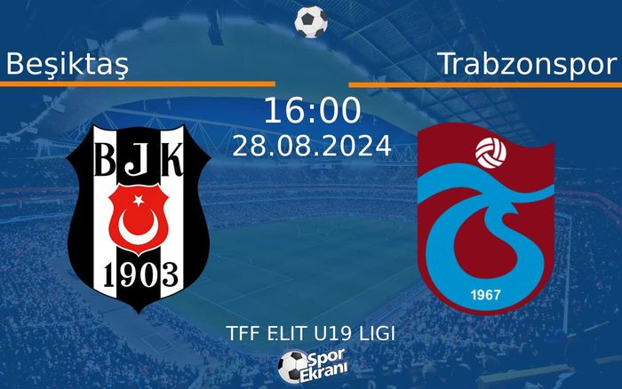 28 Ağustos 2024 Beşiktaş vs Trabzonspor maçı Hangi Kanalda Saat Kaçta Yayınlanacak? 28 Ağustos 2024 Beşiktaş vs Trabzonspor maçı Hangi Kanalda Saat Kaçta Yayınlanacak?