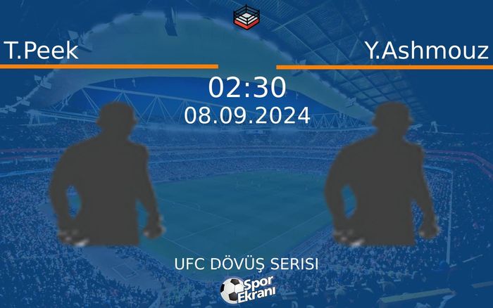 08 Eylül 2024 T.Peek vs Y.Ashmouz maçı Hangi Kanalda Saat Kaçta Yayınlanacak? 08 Eylül 2024 T.Peek vs Y.Ashmouz maçı Hangi Kanalda Saat Kaçta Yayınlanacak?
