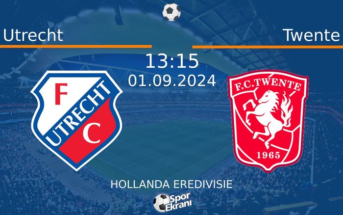 01 Eylül 2024 Utrecht vs Twente maçı Hangi Kanalda Saat Kaçta Yayınlanacak? 01 Eylül 2024 Utrecht vs Twente maçı Hangi Kanalda Saat Kaçta Yayınlanacak?