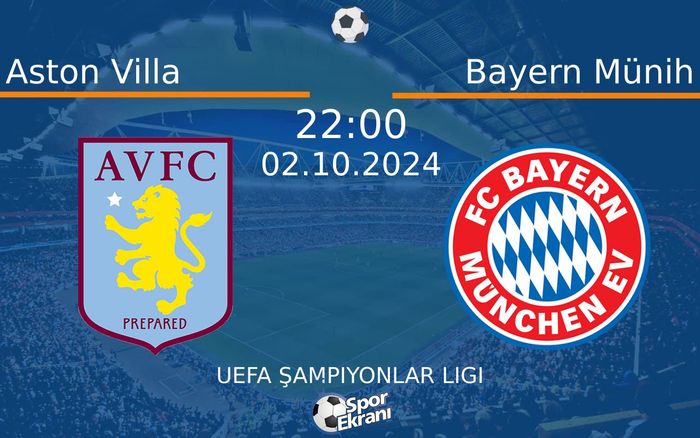 02 Ekim 2024 Aston Villa vs Bayern Münih maçı Hangi Kanalda Saat Kaçta Yayınlanacak? 02 Ekim 2024 Aston Villa vs Bayern Münih maçı Hangi Kanalda Saat Kaçta Yayınlanacak?