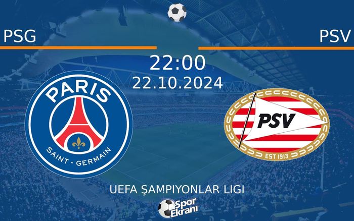 22 Ekim 2024 PSG vs PSV maçı Hangi Kanalda Saat Kaçta Yayınlanacak? 22 Ekim 2024 PSG vs PSV maçı Hangi Kanalda Saat Kaçta Yayınlanacak?