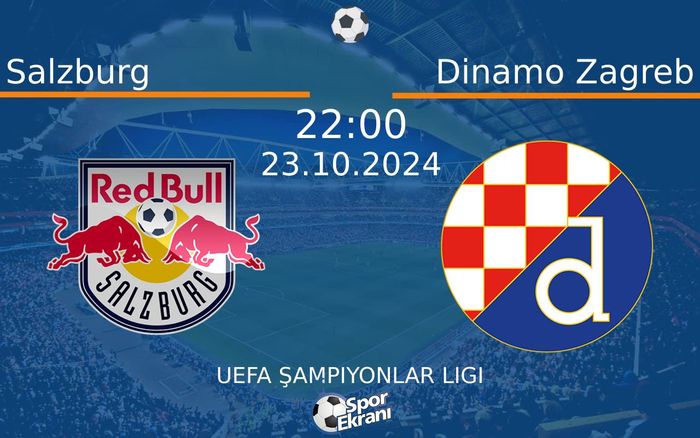23 Ekim 2024 Salzburg vs Dinamo Zagreb maçı Hangi Kanalda Saat Kaçta Yayınlanacak? 23 Ekim 2024 Salzburg vs Dinamo Zagreb maçı Hangi Kanalda Saat Kaçta Yayınlanacak?
