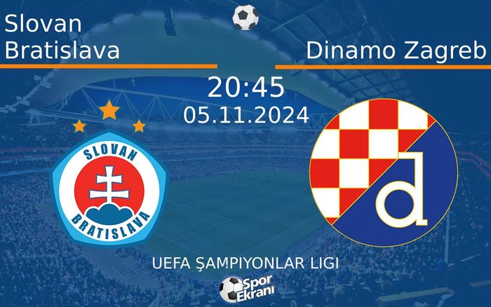 05 Kasım 2024 Slovan Bratislava vs Dinamo Zagreb maçı Hangi Kanalda Saat Kaçta Yayınlanacak? 05 Kasım 2024 Slovan Bratislava vs Dinamo Zagreb maçı Hangi Kanalda Saat Kaçta Yayınlanacak?