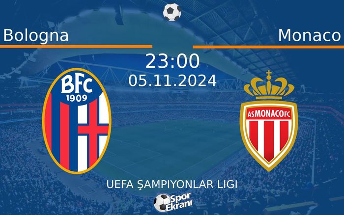 05 Kasım 2024 Bologna vs Monaco maçı Hangi Kanalda Saat Kaçta Yayınlanacak? 05 Kasım 2024 Bologna vs Monaco maçı Hangi Kanalda Saat Kaçta Yayınlanacak?