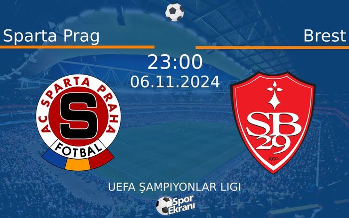 06 Kasım 2024 Sparta Prag vs Brest maçı Hangi Kanalda Saat Kaçta Yayınlanacak? 06 Kasım 2024 Sparta Prag vs Brest maçı Hangi Kanalda Saat Kaçta Yayınlanacak?
