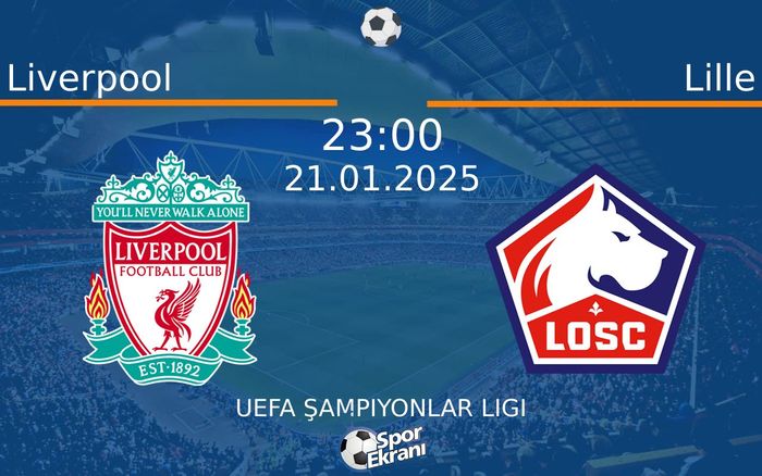 21 Ocak 2025 Liverpool vs Lille maçı Hangi Kanalda Saat Kaçta Yayınlanacak? 21 Ocak 2025 Liverpool vs Lille maçı Hangi Kanalda Saat Kaçta Yayınlanacak?