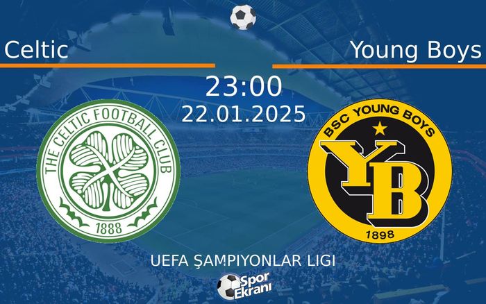 22 Ocak 2025 Celtic vs Young Boys maçı Hangi Kanalda Saat Kaçta Yayınlanacak? 22 Ocak 2025 Celtic vs Young Boys maçı Hangi Kanalda Saat Kaçta Yayınlanacak?