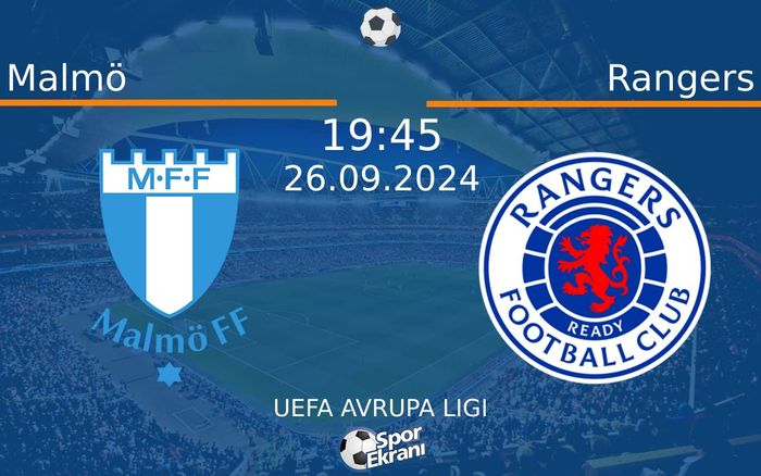 26 Eylül 2024 Malmö vs Rangers maçı Hangi Kanalda Saat Kaçta Yayınlanacak? 26 Eylül 2024 Malmö vs Rangers maçı Hangi Kanalda Saat Kaçta Yayınlanacak?