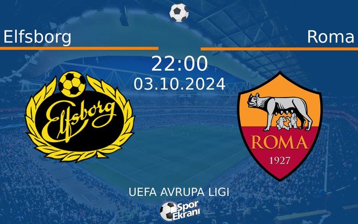 03 Ekim 2024 Elfsborg vs Roma maçı Hangi Kanalda Saat Kaçta Yayınlanacak? 03 Ekim 2024 Elfsborg vs Roma maçı Hangi Kanalda Saat Kaçta Yayınlanacak?