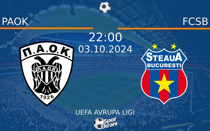 03 Ekim 2024 PAOK vs FCSB maçı Hangi Kanalda Saat Kaçta Yayınlanacak? 03 Ekim 2024 PAOK vs FCSB maçı Hangi Kanalda Saat Kaçta Yayınlanacak?