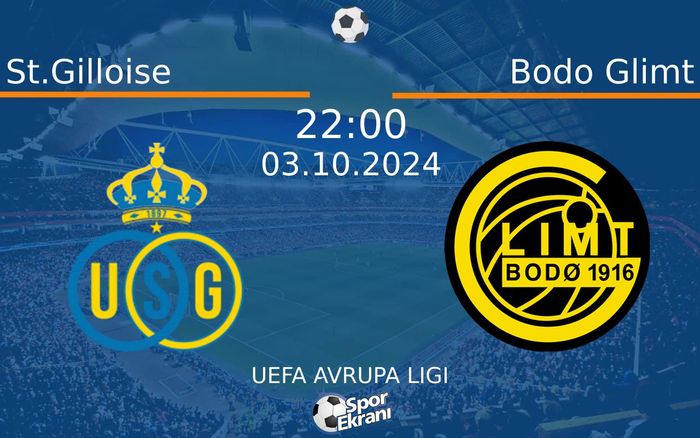 03 Ekim 2024 St.Gilloise vs Bodo Glimt maçı Hangi Kanalda Saat Kaçta Yayınlanacak? 03 Ekim 2024 St.Gilloise vs Bodo Glimt maçı Hangi Kanalda Saat Kaçta Yayınlanacak?
