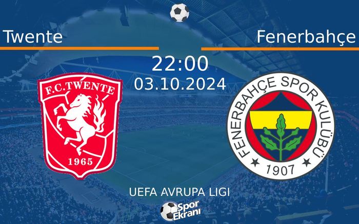 03 Ekim 2024 Twente vs Fenerbahçe maçı Hangi Kanalda Saat Kaçta Yayınlanacak? 03 Ekim 2024 Twente vs Fenerbahçe maçı Hangi Kanalda Saat Kaçta Yayınlanacak?