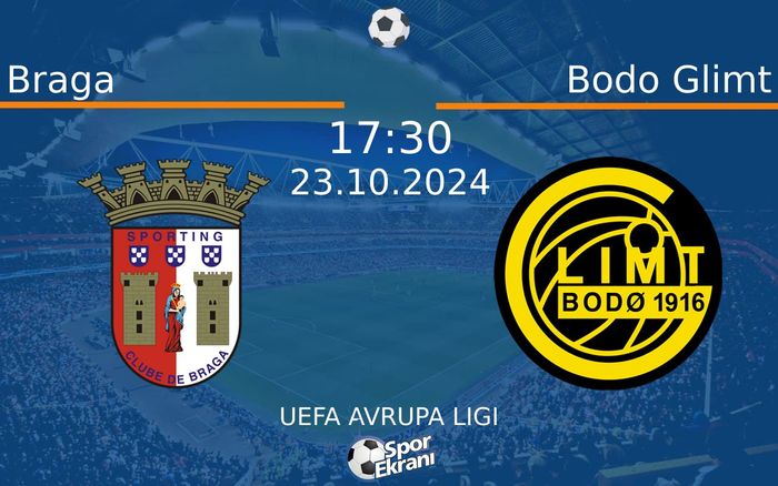 23 Ekim 2024 Braga vs Bodo Glimt maçı Hangi Kanalda Saat Kaçta Yayınlanacak? 23 Ekim 2024 Braga vs Bodo Glimt maçı Hangi Kanalda Saat Kaçta Yayınlanacak?