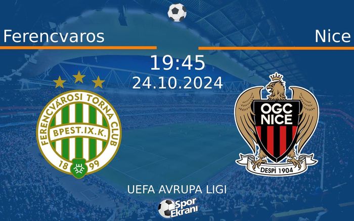 24 Ekim 2024 Ferencvaros vs Nice maçı Hangi Kanalda Saat Kaçta Yayınlanacak? 24 Ekim 2024 Ferencvaros vs Nice maçı Hangi Kanalda Saat Kaçta Yayınlanacak?